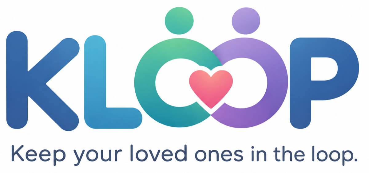 Kloop — Keep your loved ones in the loop.